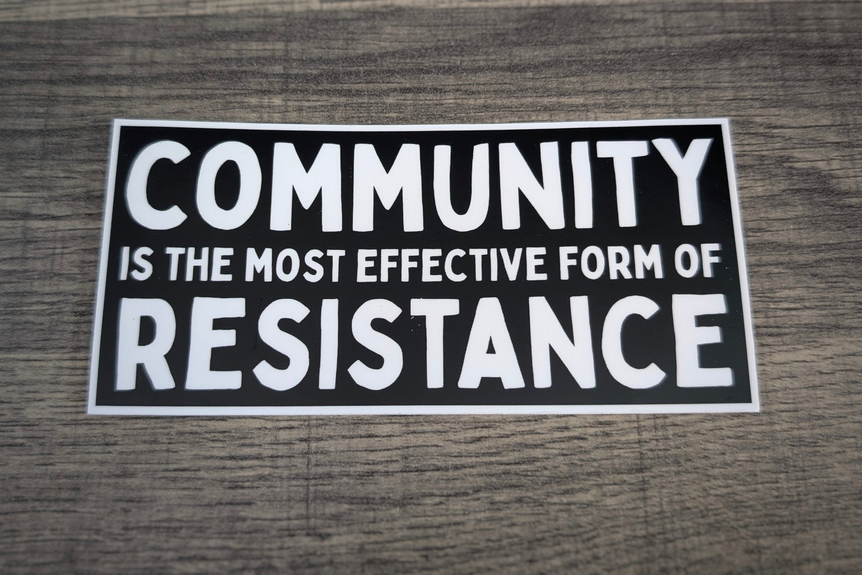 Community is Resistance