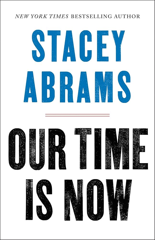 Our Time Is Now: Power, Purpose, and the Fight for a Fair America