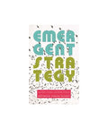 Emergent Strategy: Shaping Change, Changing Worlds