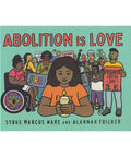 Abolition is Love