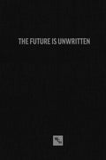 The Future Is Unwritten: A Working Class History Blank Journal