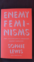Enemy Feminisms